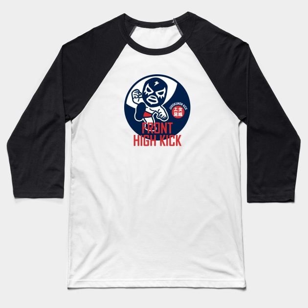 FRONT HIGH KICK Baseball T-Shirt by RK58